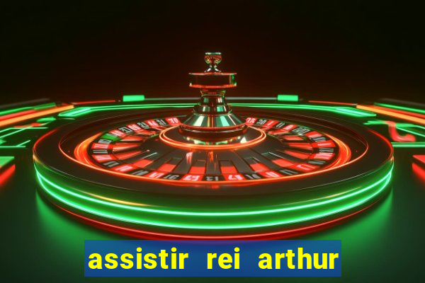 assistir rei arthur 2004 topflix